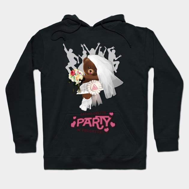 Bachelorette Party In Progress Hoodie by KC Morcom aka KCM Gems n Bling aka KCM Inspirations